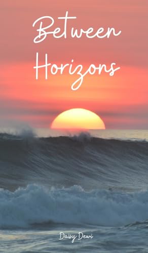 Between Horizons Between Horizons von Swan Charm Publishing