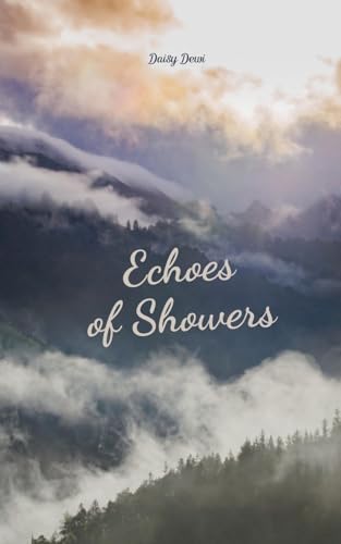 Echoes of Showers Echoes of Showers von Swan Charm Publishing