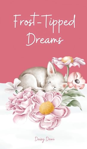 Frost-Tipped Dreams von Swan Charm Publishing