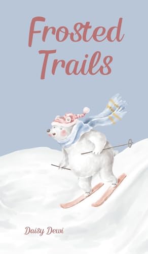 Frosted Trails von Swan Charm Publishing