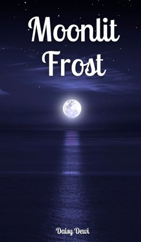 Moonlit Frost Moonlit Frost von Swan Charm Publishing