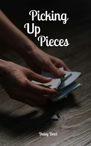 Picking Up Pieces von Swan Charm Publishing