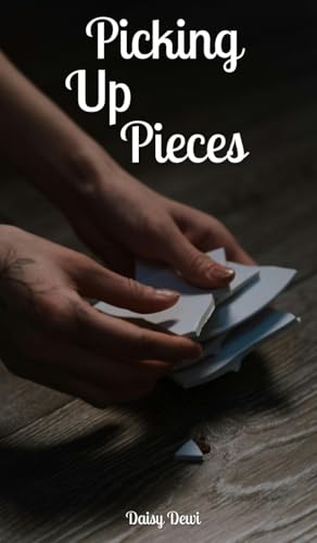 Picking Up Pieces von Swan Charm Publishing
