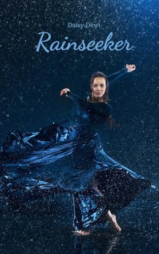 Rainseeker Rainseeker von Swan Charm Publishing