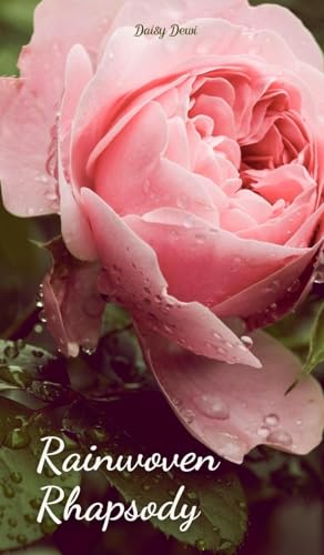Rainwoven Rhapsody Rainwoven Rhapsody von Swan Charm Publishing