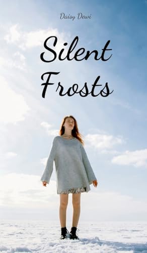 Silent Frosts Silent Frosts von Swan Charm Publishing