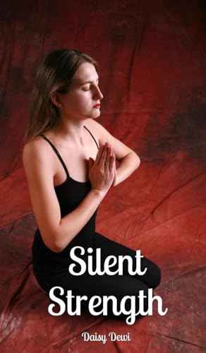 Silent Strength Silent Strength von Swan Charm Publishing