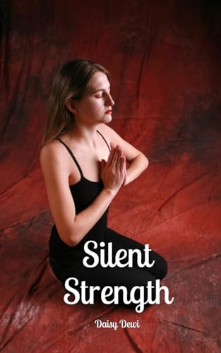 Silent Strength Silent Strength von Swan Charm Publishing