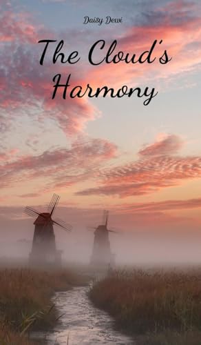 The Cloud's Harmony The Cloud's Harmony von Swan Charm Publishing
