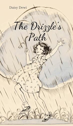 The Drizzle's Path von Swan Charm Publishing