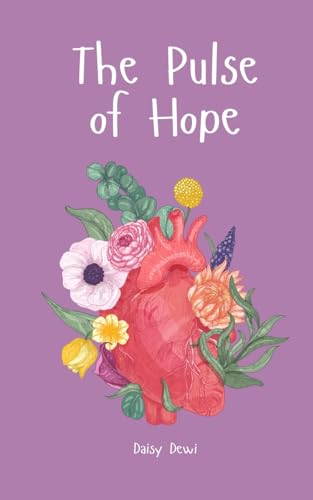 The Pulse of Hope The Pulse of Hope von Swan Charm Publishing