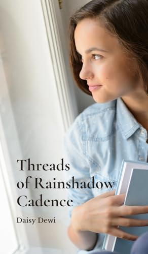 Threads of Rainshadow Cadence Threads of Rainshadow Cadence von Swan Charm Publishing