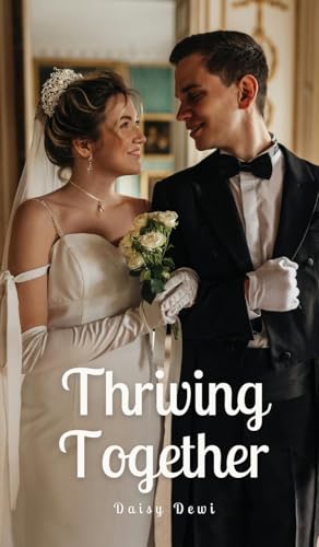 Thriving Together Thriving Together von Swan Charm Publishing