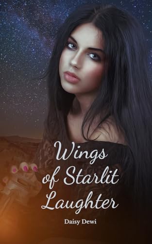 Wings of Starlit Laughter Wings of Starlit Laughter von Swan Charm Publishing