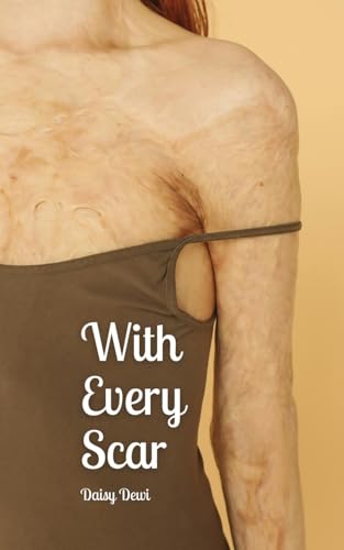 With Every Scar With Every Scar von Swan Charm Publishing
