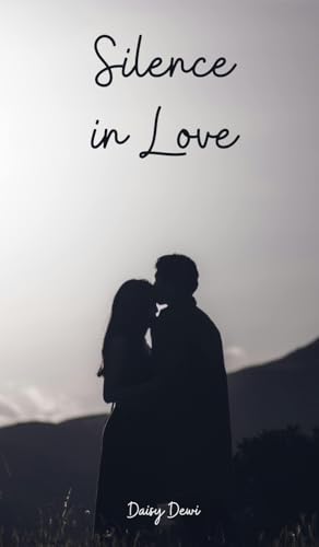 Silence in Love von Swan Charm Publishing