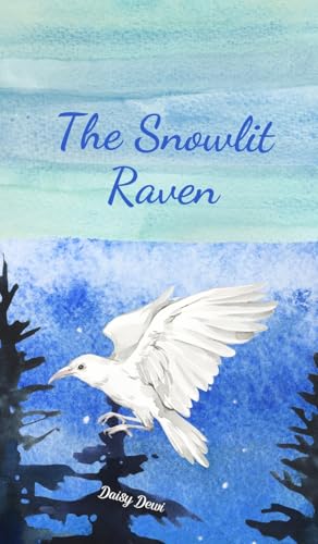 The Snowlit Raven von Swan Charm Publishing