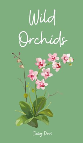 Wild Orchids von Swan Charm Publishing