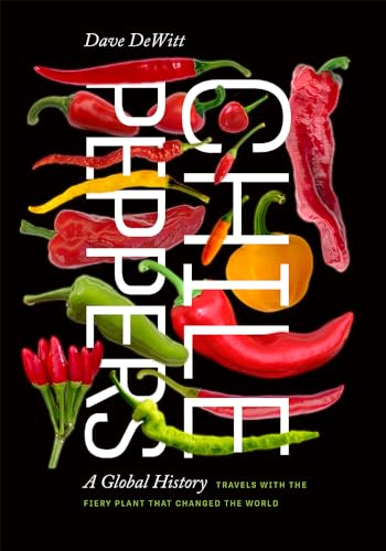Chile Peppers: A Global History von University of New Mexico Press
