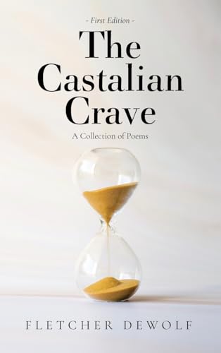 The Castalian Crave: A Collection of Poems von ARPress