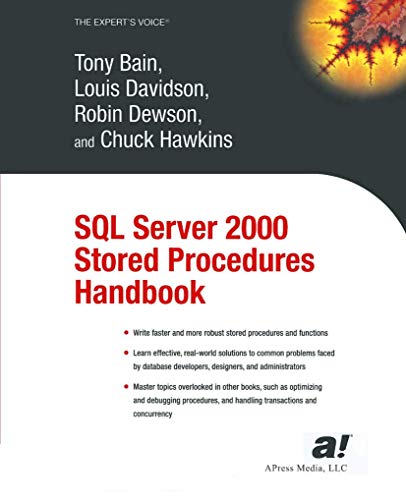 Sql Server 2000 Stored Procedures Handbook (Expert's Voice) von Apress