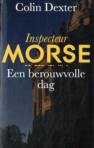 Een berouwvolle dag (Inspecteur Morse, 13) von De Fontein Romans & Spanning