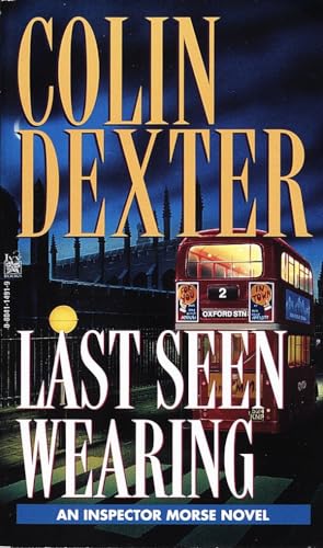 Last Seen Wearing: An Inspector Morse Novel von Ivy Books