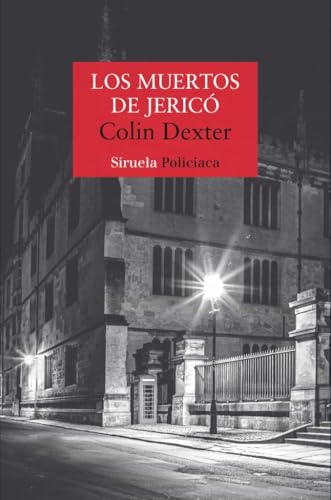 Los muertos de Jericó: Serie del inspector Morse 5 (Nuevos Tiempos, Band 554) von Siruela