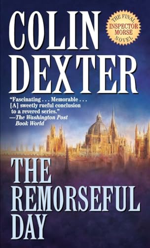 The Remorseful Day (Inspector Morse, Band 13)