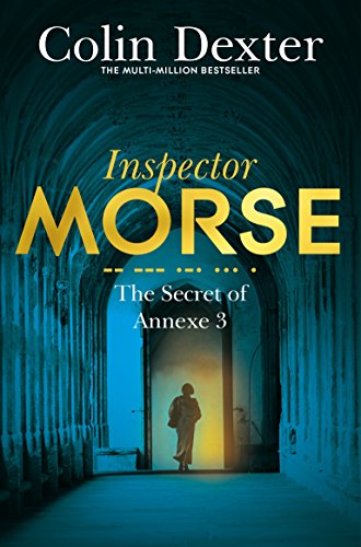 The Secret of Annexe 3 (Inspector Morse Mysteries) von Pan