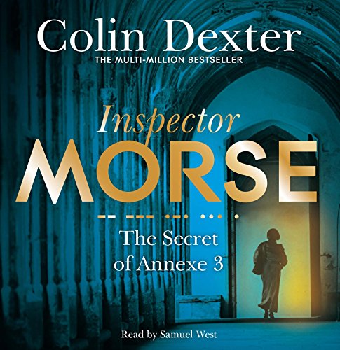 The Secret of Annexe 3 (Inspector Morse Mysteries)