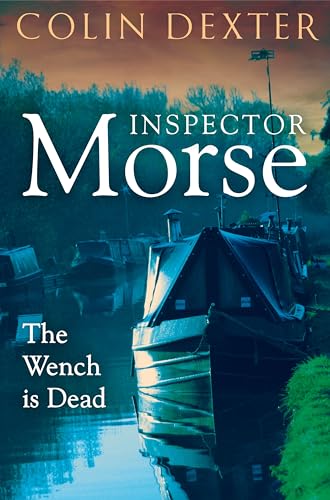 The Wench is Dead (Inspector Morse Mysteries) von Pan