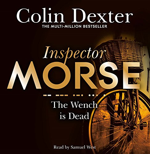 The Wench is Dead (Inspector Morse Mysteries) von Macmillan Digital Audio