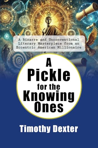 A Pickle for the Knowing Ones: Featuring Newly Added Illustrations von Independently published