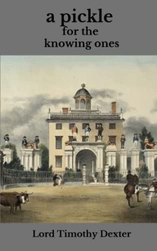 A Pickle for the Knowing Ones: The Short Unusual Account of an Unconventional Life (Annotated) von Independently published