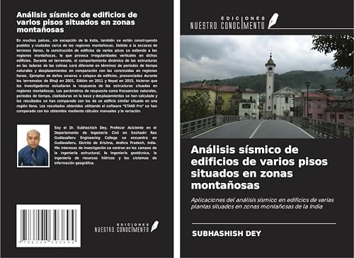 Análisis sísmico de edificios de varios pisos situados en zonas montañosas: Aplicaciones del análisis sísmico en edificios de varias plantas situados en zonas montañosas de la India Análisis sísmico de edificios de varios pisos situados en zonas montañosas: Aplicaciones del análisis sísmico en edificios de varias plantas situados en zonas montañosas de la India von Ediciones Nuestro Conocimiento