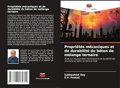 Propriétés mécaniques et de durabilité du béton de mélange ternaire: Etude sur les propriétés mécaniques et de durabilité des structures en béton ternaire en Inde Propriétés mécaniques et de durabilité du béton de mélange ternaire: Etude sur les propriétés mécaniques et de durabilité des structures en béton ternaire en Inde