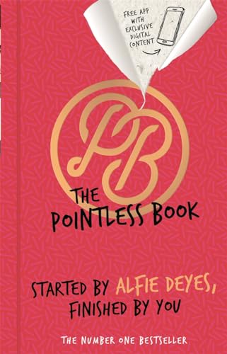 The Pointless Book: Started by Alfie Deyes, Finished by You (Pointless Book Series) von Blink Publishing