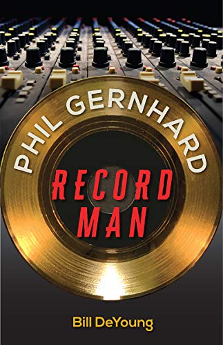 Phil Gernhard, Record Man