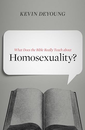 What Does the Bible Really Teach about Homosexuality?