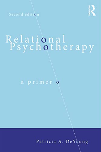 Relational Psychotherapy: A Primer von Routledge