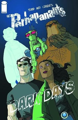 Perhapanauts Volume 00: Dark Days