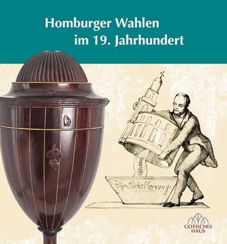 Homburger Wahlen im 19. Jahrhundert von Michael Imhof Verlag