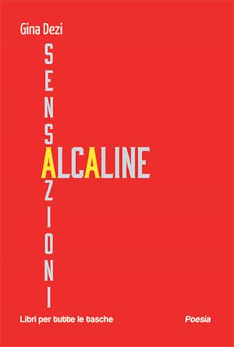 Sensazioni alcaline (Libri per tutte le tasche) von Robin Edizioni