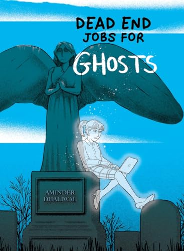Dead End Jobs for Ghosts von Aminder Dhaliwal