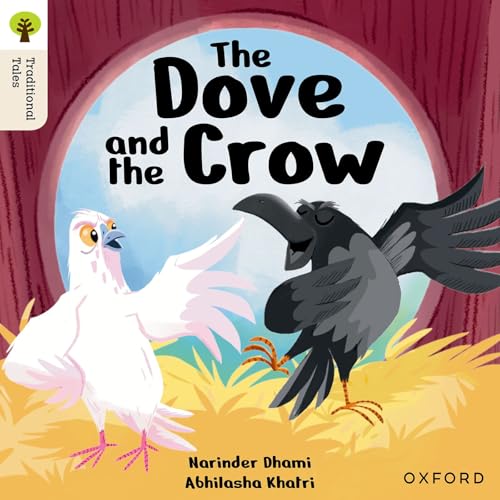 Oxford Reading Tree Traditional Tales: Level 6: The Dove and the Crow von Oxford University Press