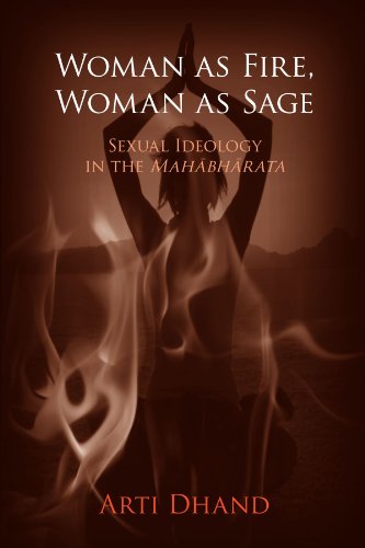 Woman As Fire, Woman As Sage: Sexual Ideology in the Mahabharata (S U N Y Series in Religious Studies) von State University of New York Press