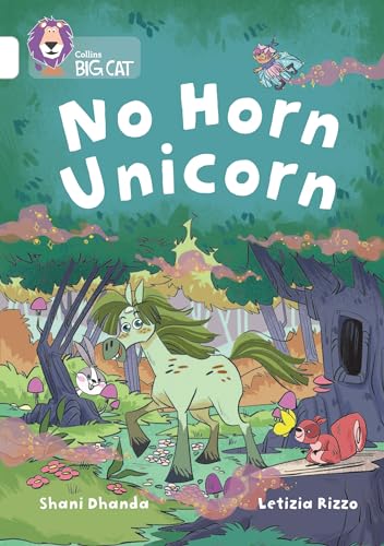 No Horn Unicorn: Band 10/White (Collins Big Cat) von Collins