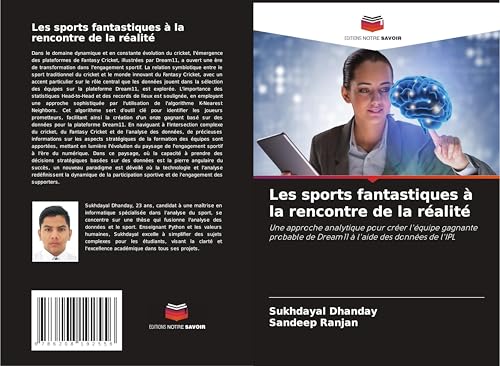 Les sports fantastiques à la rencontre de la réalité: Une approche analytique pour créer l'équipe gagnante probable de Dream11 à l'aide des données de l'IPL