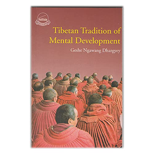 Tibetan Tradition of Mental Development